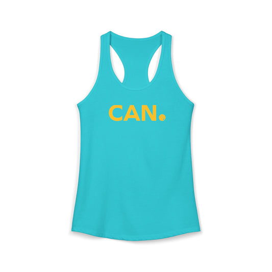 Believe in CAN. Racerback Tank