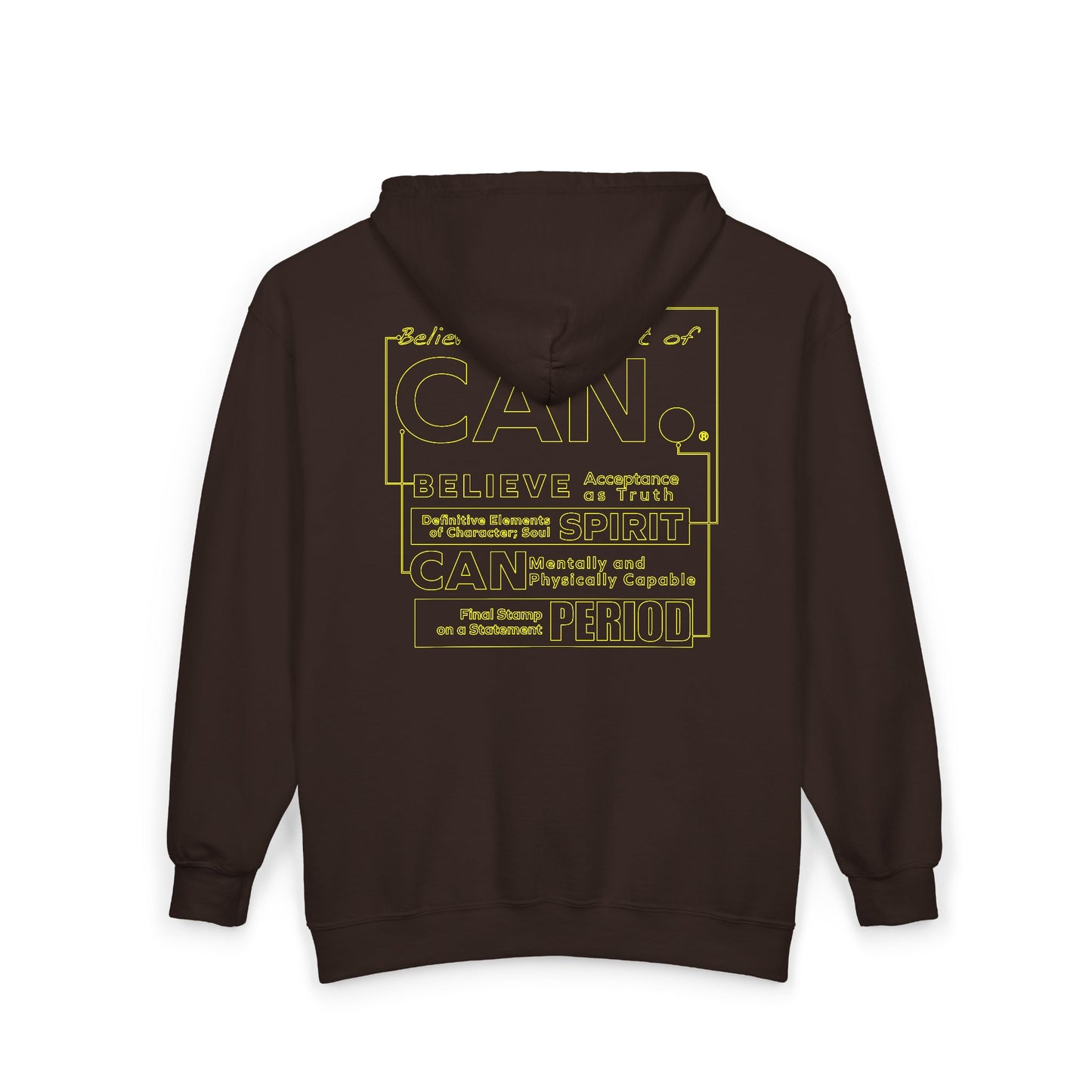 Wear It. Believe It. Zip Hoodie