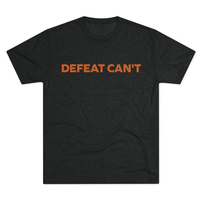 Defeat CAN'T Tee