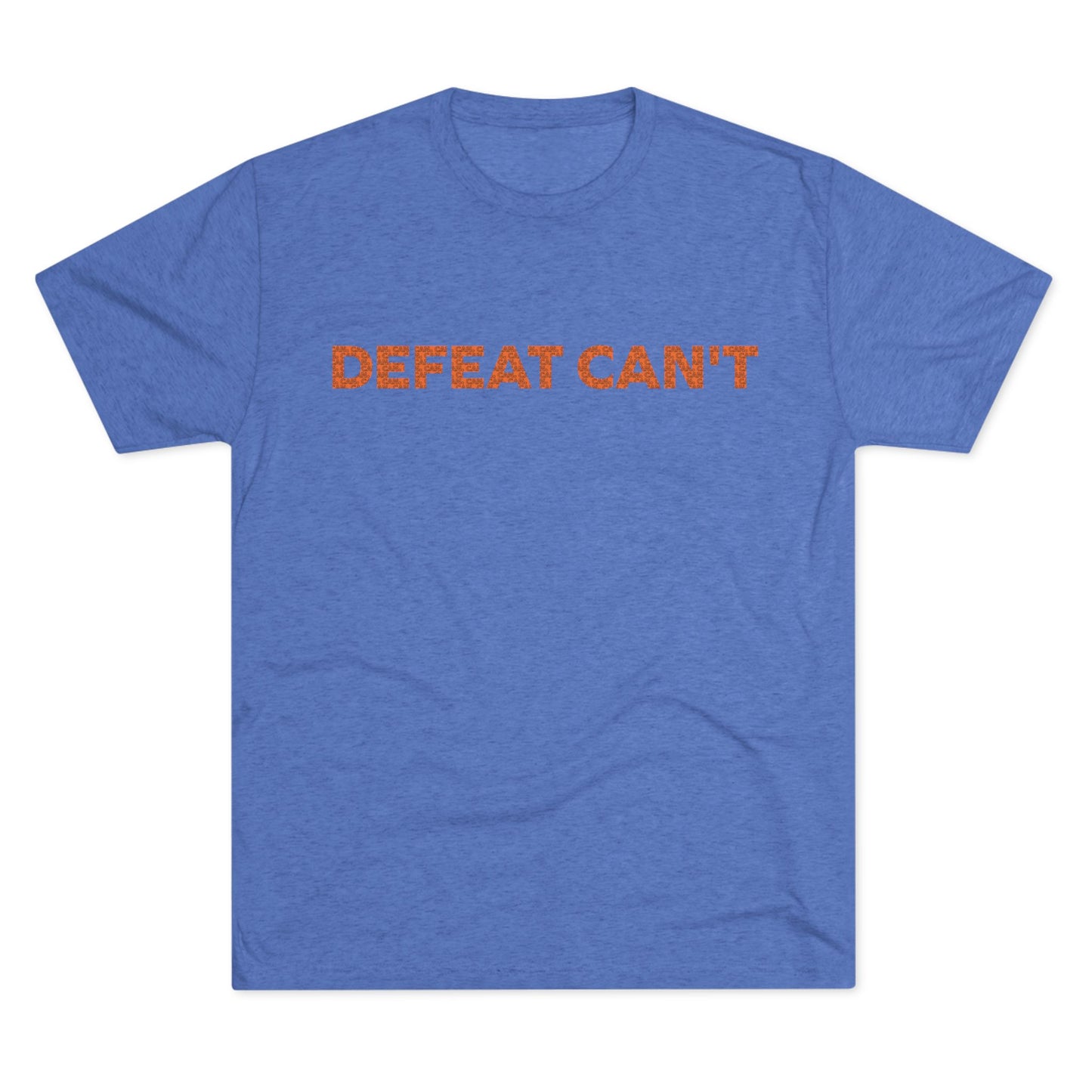 Defeat CAN'T Tee
