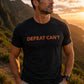 Defeat CAN'T Tee
